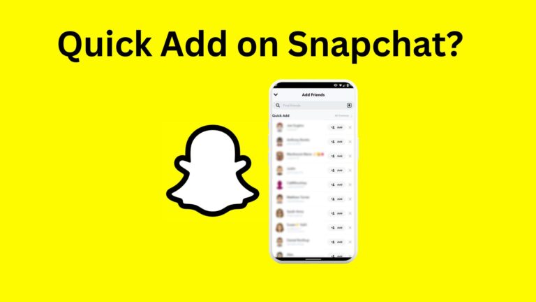 What is Quick Add on Snapchat