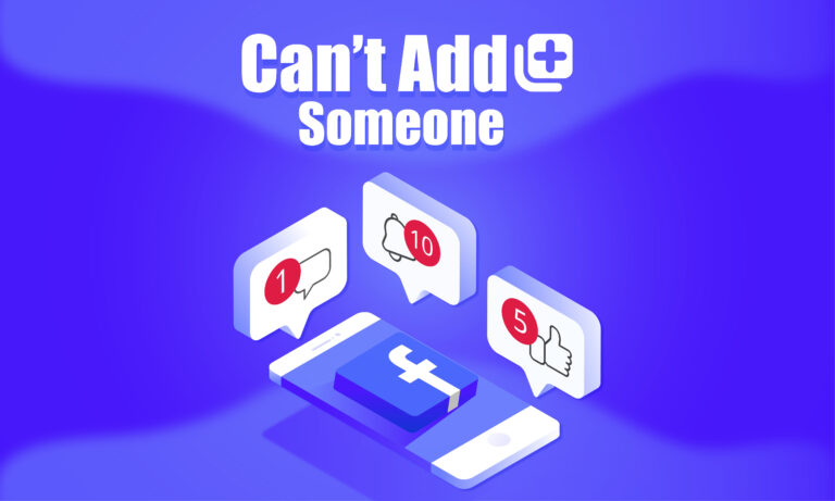 can't add someone on facebook