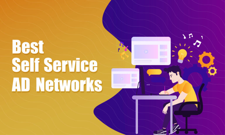 Best Self Service Ad Networks