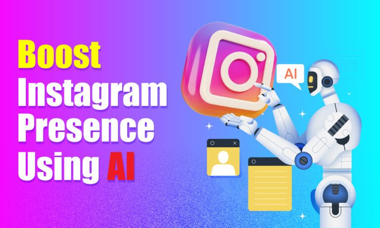 Boost Your Instagram Presence Using AI