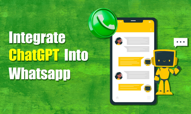 How To Integrate ChatGPT Into Whatsapp