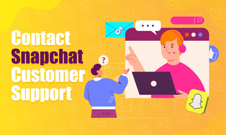 Contact Snapchat Customer Support