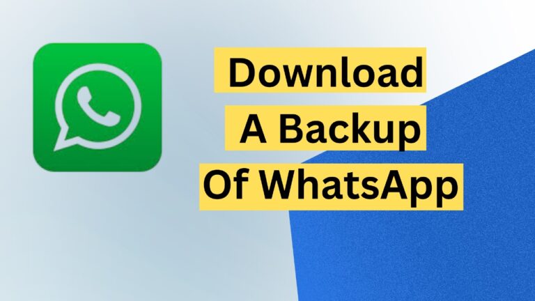 Download A Backup Of Whatsapp
