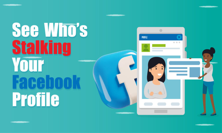 How to See Who is Stalking Your Facebook Profile