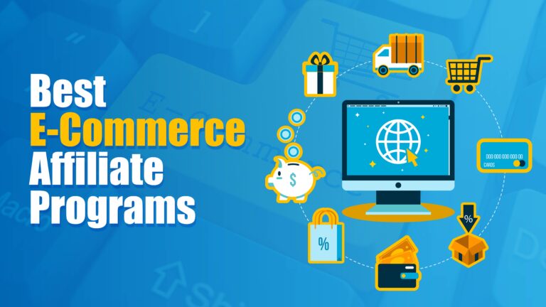 10 Best E-commerce Affiliate Programs in 2024