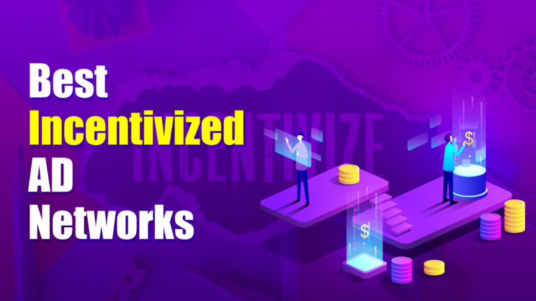 10 Best Incentivized Ad Networks in 2024