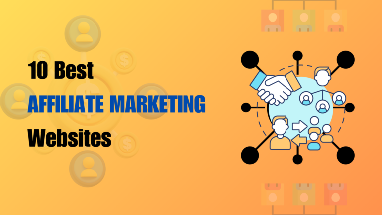 10 Best affiliate Marketing Websites