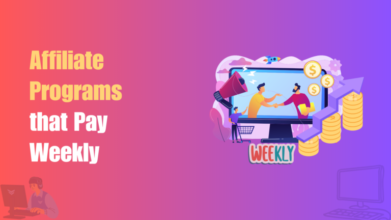 Affiliate Programs that Pay Weekly