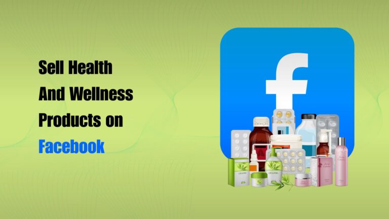 Sell Health And Wellness Products on Facebook as Affiliate