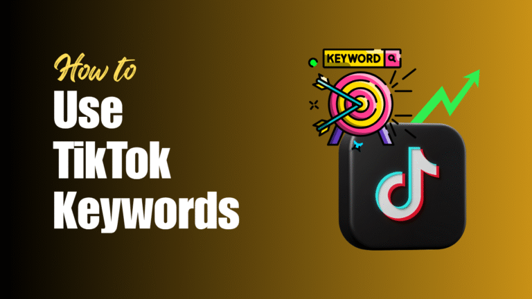 How to Use TikTok Keywords