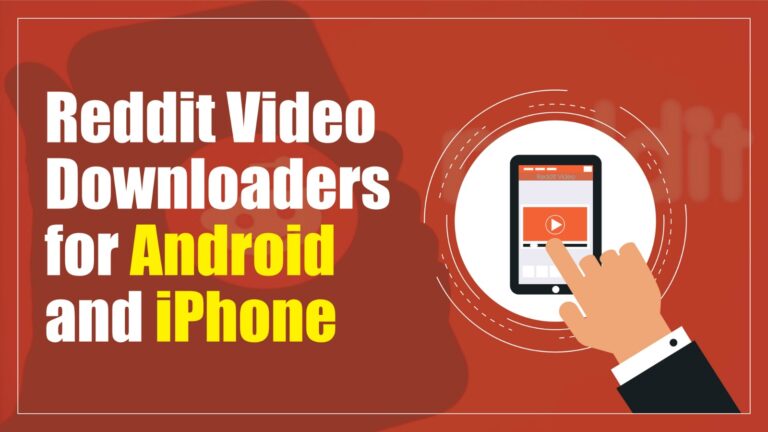 Top 5 Reddit Video Downloaders for Android & iPhone (2026) Reddit Video Downloaders for Android & iPhone