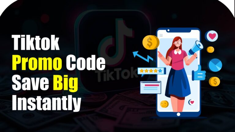 TikTok Promo Code 2026: Save Big Instantly TikTok Promo Code