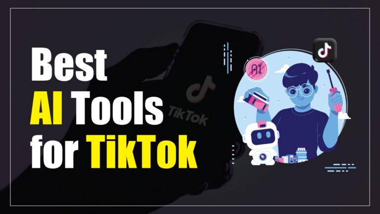Best AI Tools for TikTok: Create Viral Videos Fast