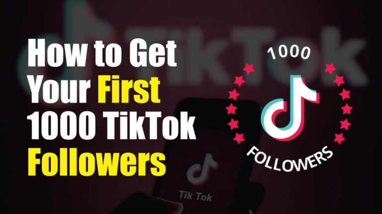 How to Get Your First 1000 TikTok Followers