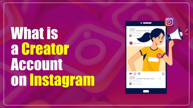 What is a Creator Account on Instagram