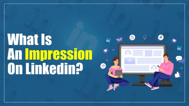 What is an Impression on LinkedIn