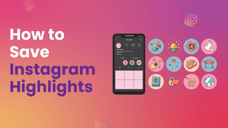 How to Save Instagram Highlights Safely