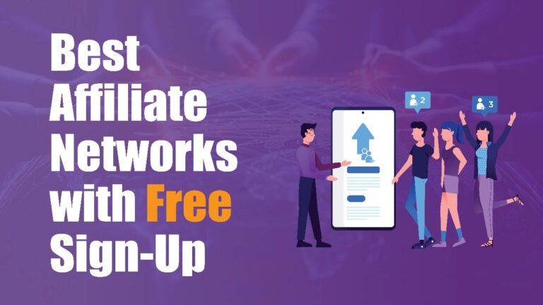 11 Best Affiliate Networks with Free Sign-Up 2026 Best Affiliate networks with free sign up