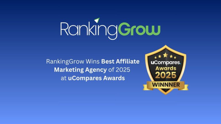 RankingGrow Named Best Affiliate Marketing Agency of 2025 at uCompares Awards