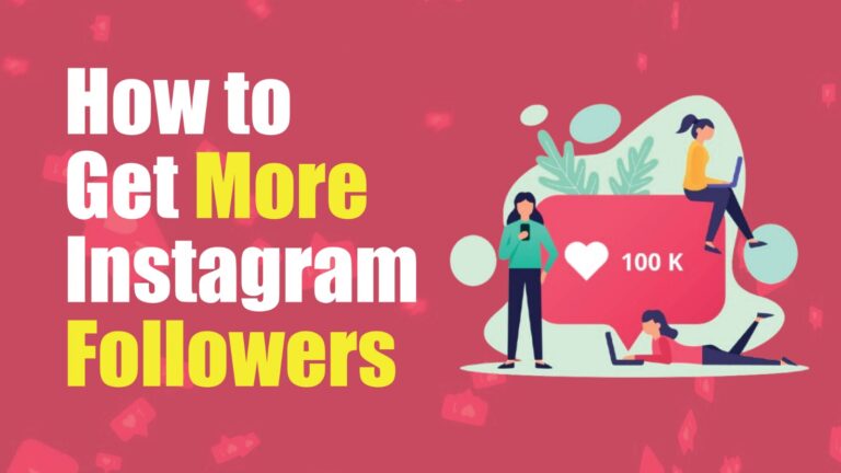 How to Get More Instagram Followers in 2026