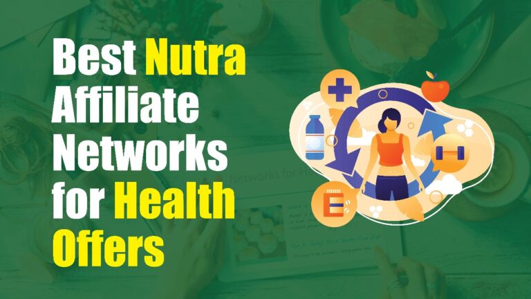 9 Best Nutra Affiliate Networks for Health Offers (2026)