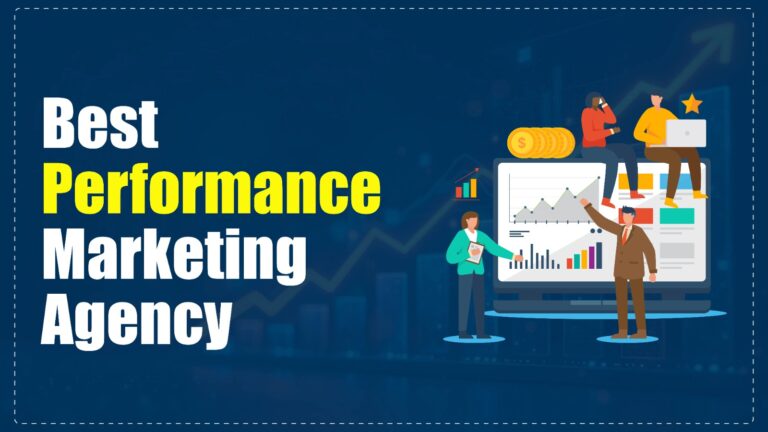 Top 15+ Best Performance Marketing Agencies in 2026