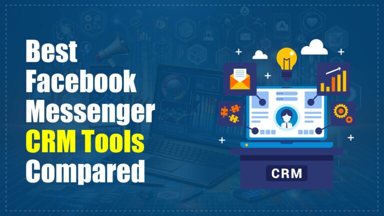 10 Best Facebook Messenger CRM Tools in 2026 facebook messenger crm