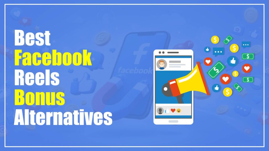 best-facebook-reels-bonus-alternatives-for-creators-in-2026