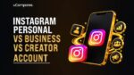 Instagram Personal vs Business vs Creator Accounts